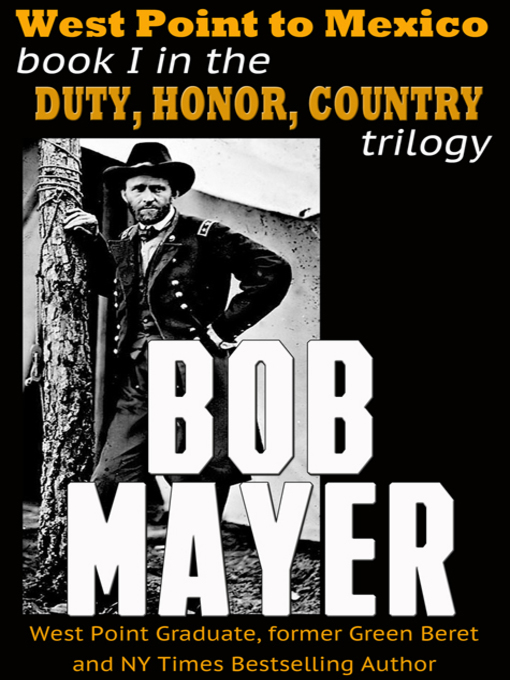Title details for West Point to Mexico by Bob Mayer - Wait list